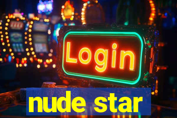 nude star